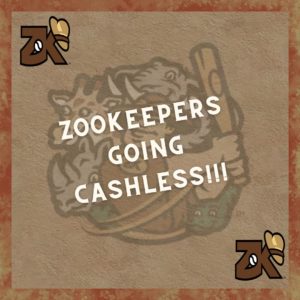 ZooKeepers Are Going Cashless!